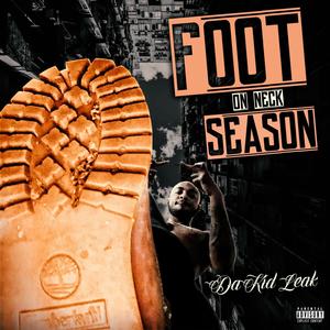 Foot On Neck Season (Explicit)