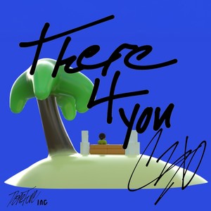 There 4 You (Explicit)