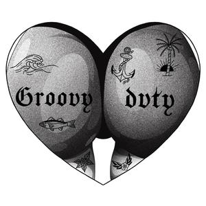 Groovy Duty (Explicit)