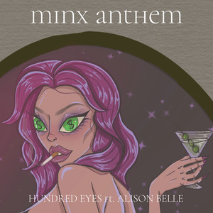 Minx Anthem (feat. Alison Belle)