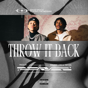 Throw It Back (Explicit)