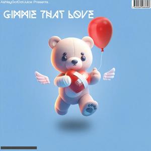 Gimmie That Love (feat. Ariana Rae, Carly Summers, Rome Streetz & Jadakiss)