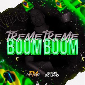 Treme Treme Boom Boom (feat. Fabi Menez) [Original Mix]