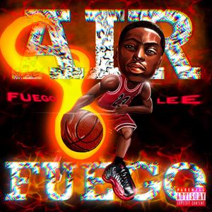 AIR Fuego (Explicit)