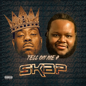 Tell On Me 4 (feat. Bfb Da Packman) (Explicit)