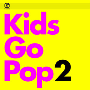 Kids Go Pop 2