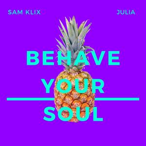 Behave Your Soul