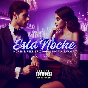 Esta Noche (Norbe &Reke ft Zavala Y Doble Nota)