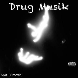 **** Musik (feat. 00moxie) [Explicit]