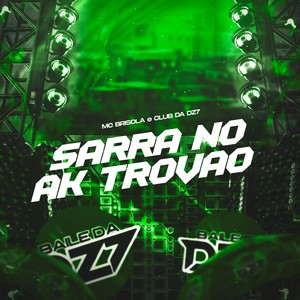 SARRA NO AK TROVÃO (Explicit)