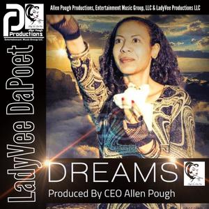 Dreams (feat. LadyVee DaPoet)