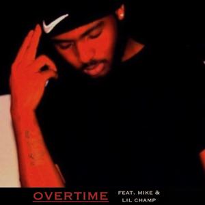 Overtime (Explicit)