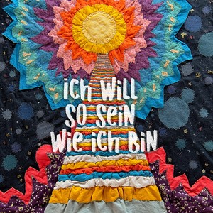 Ich will so sein wie ich bin