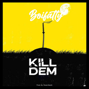 Kill Dem (Explicit)