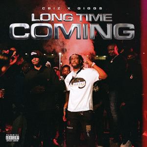Long Time Coming (Explicit)