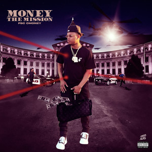 Money The Mission (Explicit)