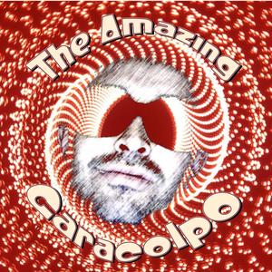 The Amazing Garacolpo (Explicit)