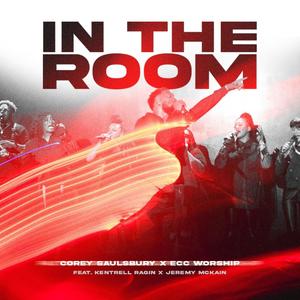 In The Room (feat. Kentrell Ragin & Jeremy Mckain) [Extended]