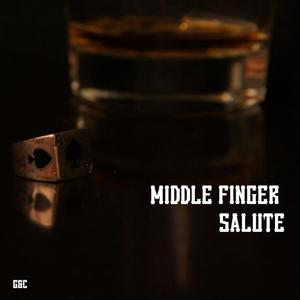 Middle Finger Salute (Explicit)