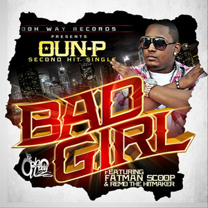 Bad Girl(Feat. Fatman Scoop & Remo the Hitmaker)