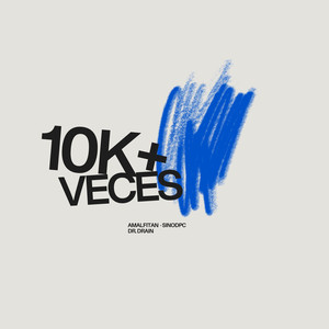 10K veces +