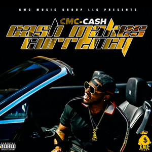 Cash Makes Currency (Explicit)