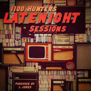Late Night Sessions (feat. Ghost Dog, Tuscon & L. Jones) [Explicit]