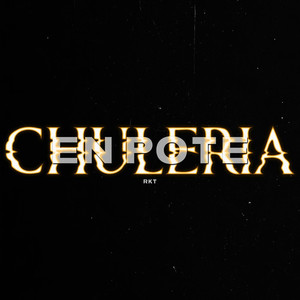 Chuleria en Pote Rkt (feat. Nico Astroza DJ) [Explicit]