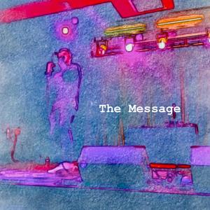 The Message (Explicit)