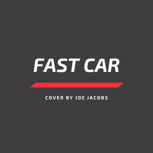 Fast Car