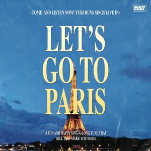 Let's Go To Paris