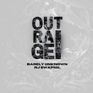 Outrage (feat. RJ Swapnil)