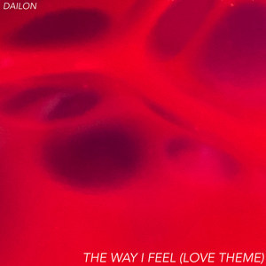 The Way I Feel (Love Theme)