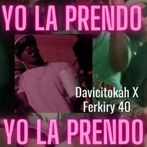 Yo La Prendo (feat. Ferkiry 40 & Neno 357)