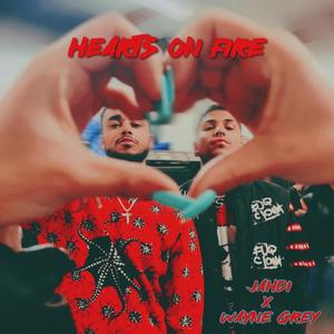 Hearts On Fire (feat. WayneGrey) (Explicit)