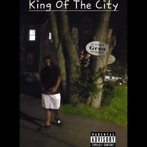 King of the city (Explicit)