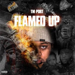 Flamed Up (Explicit)