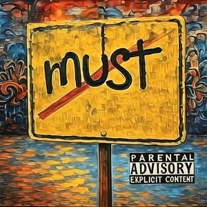 SI MUST (Gansta) (Explicit)