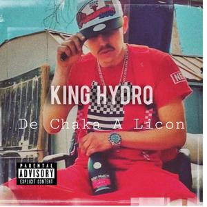 De Chaka A Licon (Explicit)