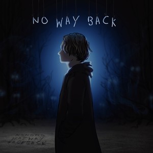 No Way Back (Explicit)