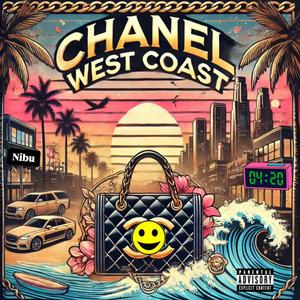 Chanel West Coast (Explicit)