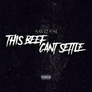 This Beef Can't Settle (feat. s1) (Explicit)