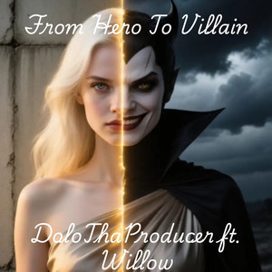 From Hero To Villain