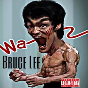 BRUCE LEE (Explicit)