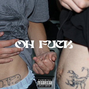 Oh **** (Explicit)