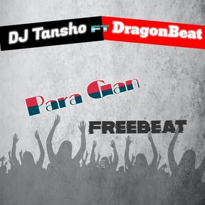 Para Gan FreeBeat (feat. Dragon Beatz)