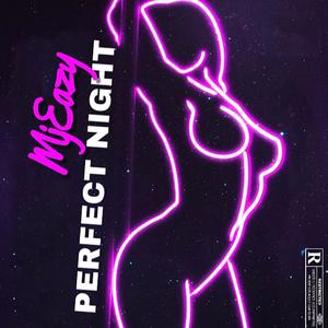 PERFECT NIGHT (Explicit)