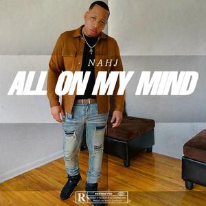 All On My Mind (Explicit)