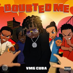 Doubted Me (Explicit)