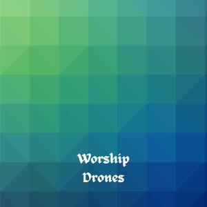 Worship Drone